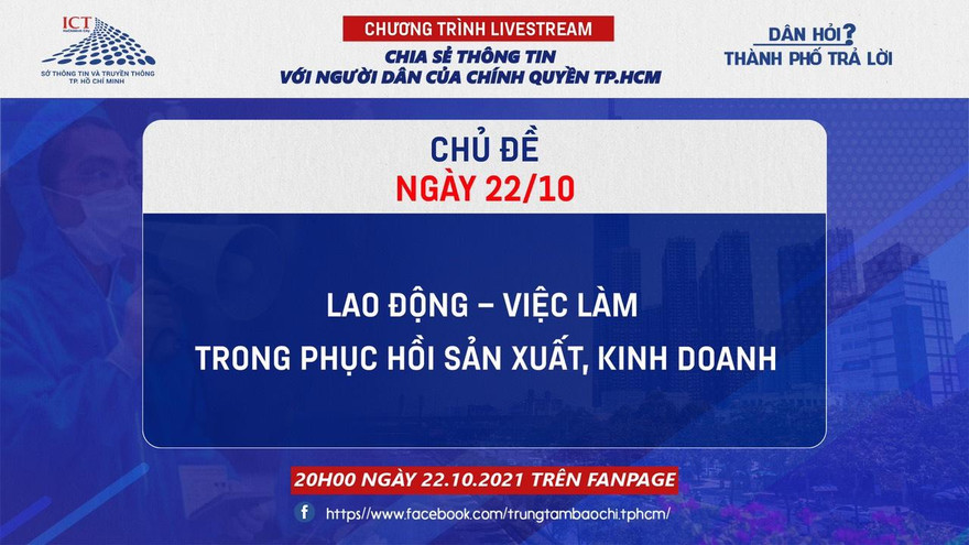 Tối 22/10: Chương trình livestream ‘Dân hỏi - Thành phố trả lời’ về lao động, việc làm 