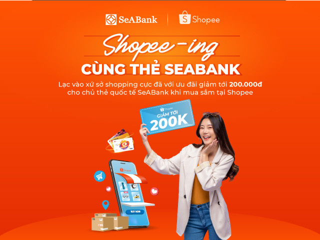 Shopping cực đã tại Shopee với thẻ quốc tế Seabank