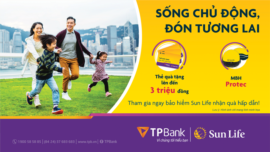 Nhận ngay những món quà hấp dẫn khi mua bảo hiểm Sun Life qua TPBank 