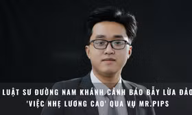 Hơn 1.000 sinh viên dính líu vụ Mr. Pips: Luật sư cảnh báo bẫy lừa đảo 'việc nhẹ lương cao'