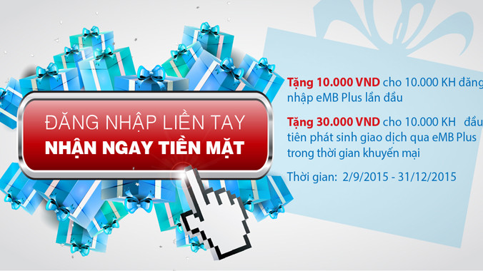 MB tặng quà ngay cho khách đăng ký mới DV ngân hàng điện tử