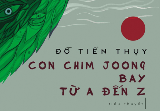 “Con chim joong bay từ A đến Z” của Đỗ Tiến Thụy, gây nhiều tranh luận.
