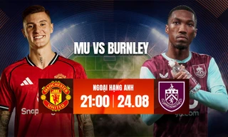 Nhận định MU vs Burnley, 21h00 ngày 30/8: Dấu chấm hết của Amorim?