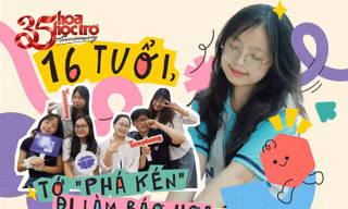 16 tuổi, mình bắt đầu hành trình "phá kén" ở nhà Hoa