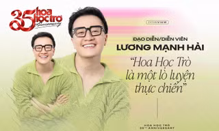 Đạo diễn/diễn viên Lương Mạnh Hải: "Hoa Học Trò là một lò luyện thực chiến"
