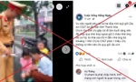 Công an Thanh Hóa điều tra người đưa thông tin, hình ảnh sai sự thật về CSGT