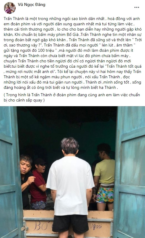 Vũ Ngọc Đãng đính kèm bài viết bằng hình ảnh giản dị của Trấn Thành trước khi vào set quay. Trấn Thành lên tiếng sau thông tin bị người dân hẻm “Bố Già” trách không thân thiện ảnh 1