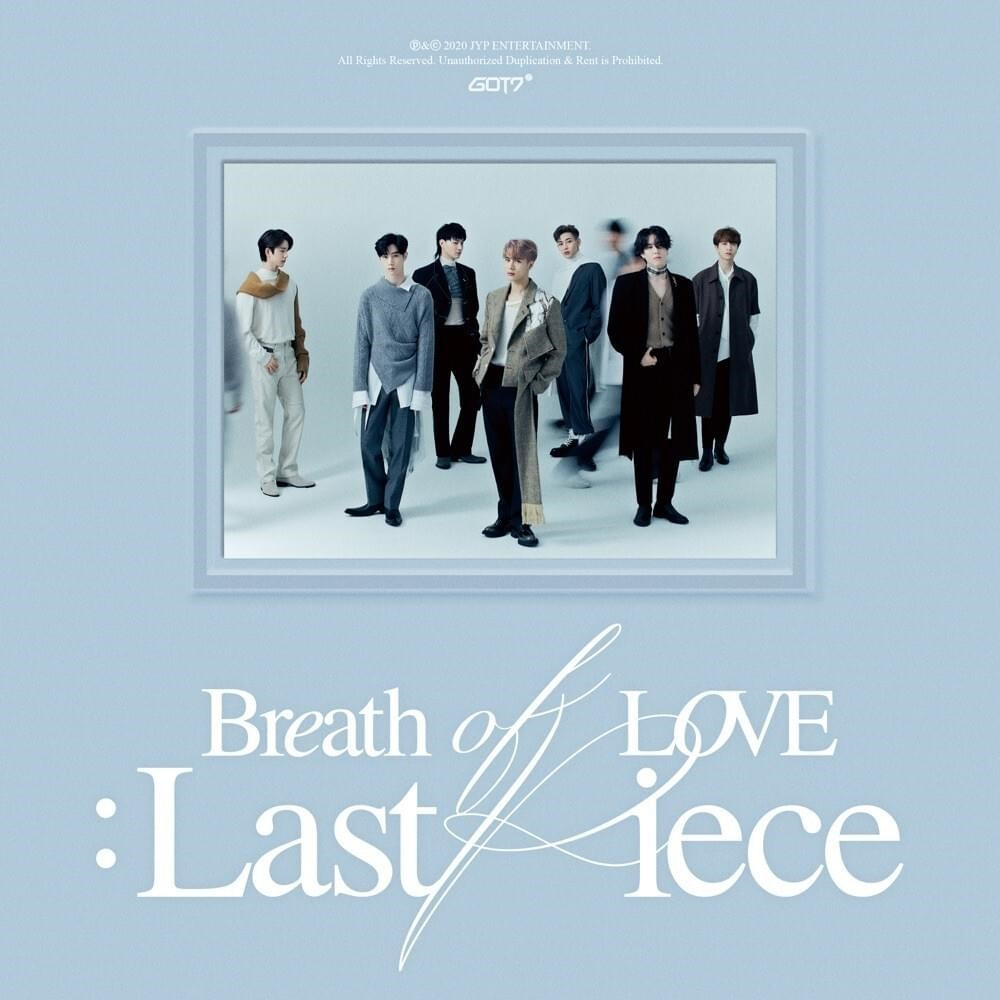 Album "Breath of Love: Last Piece" được phát hành cuối tháng 11/2020 là album cuối cùng của GOT7 trước khi tan rã. GOT7 trấn an fan trước “cú sốc” tan rã của nhóm; IU và Chungha đối đầu nhau vào cuối tháng ảnh 9