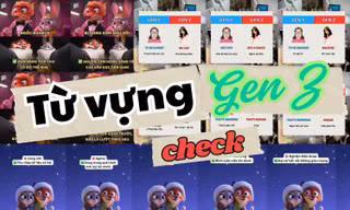Gen Z cập nhật ngôn ngữ mới: 10 điểm tinh tế nhưng thử thách hội "não cá vàng"