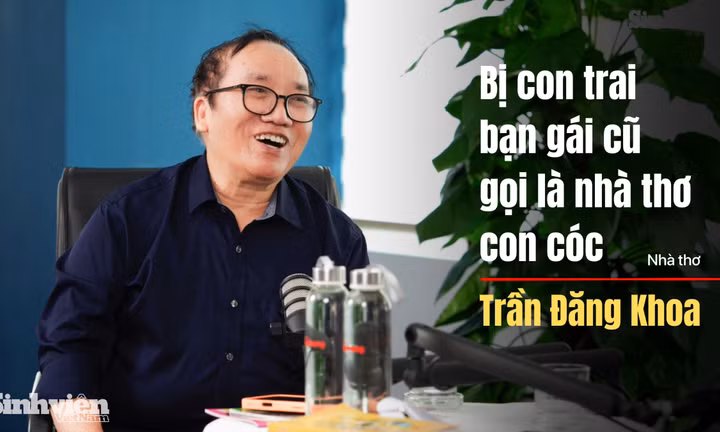 Nhà thơ Trần Đăng Khoa bị con trai bạn gái cũ gọi là nhà thơ con cóc 