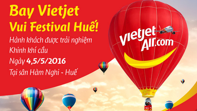 Bay Vietjet đến Huế, tiếp tục được bay khinh khí cầu
