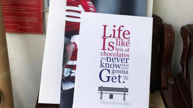 "Life is like a box of chocolates, you never know what you're gonna get"