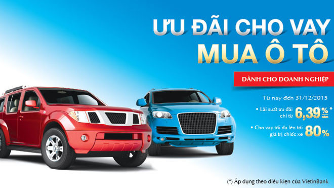 VietinBank cho doanh nghiệp vay mua ô tô với lãi suất ưu đãi