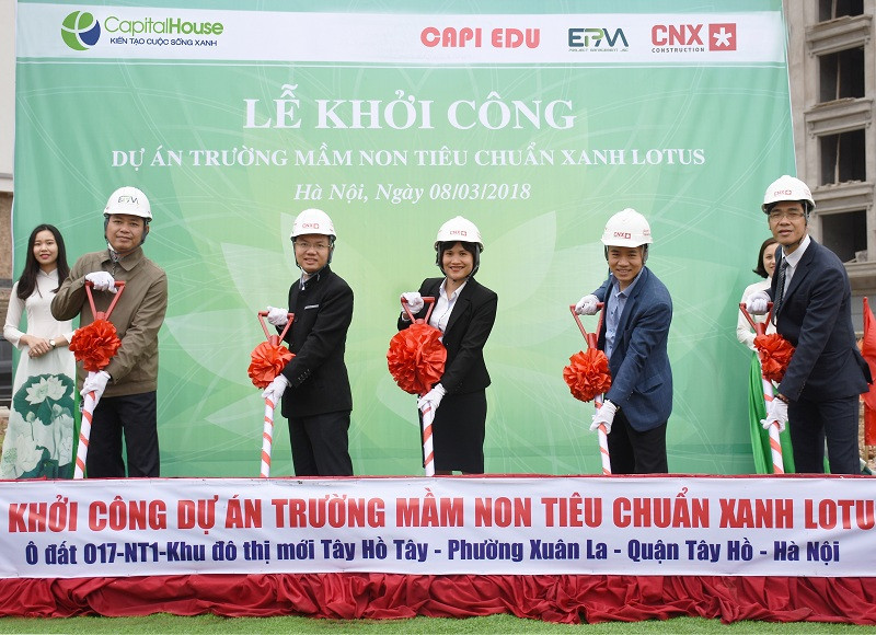 Capital House khởi công xây dựng trường mầm non tiêu chuẩn xanh LOTUS
