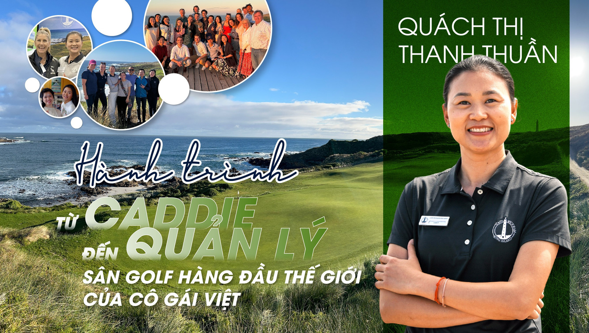 Hành trình từ caddie đến quản lý sân golf hàng đầu thế giới của cô gái Việt