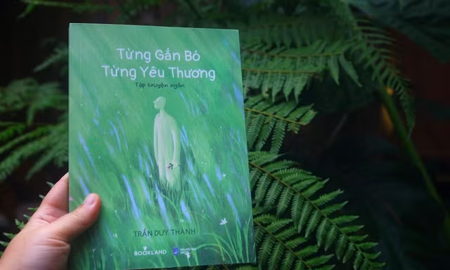 Từng Gắn Bó, Từng Yêu Thương: Tập truyện ngắn “gieo” cả ấm áp lẫn suy tư