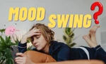 "Mood swing" là gì và cách để teen đối phó với tâm trạng thay đổi thất thường