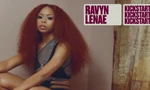 Tất tật về Ravyn Lenae - nữ nghệ sĩ đứng sau bản hit mùa hè "Love Me Not"