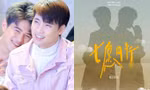 Cặp BL Thái Lan tái hợp làm fan meeting dù đã có bạn gái, giá vé gây xôn xao
