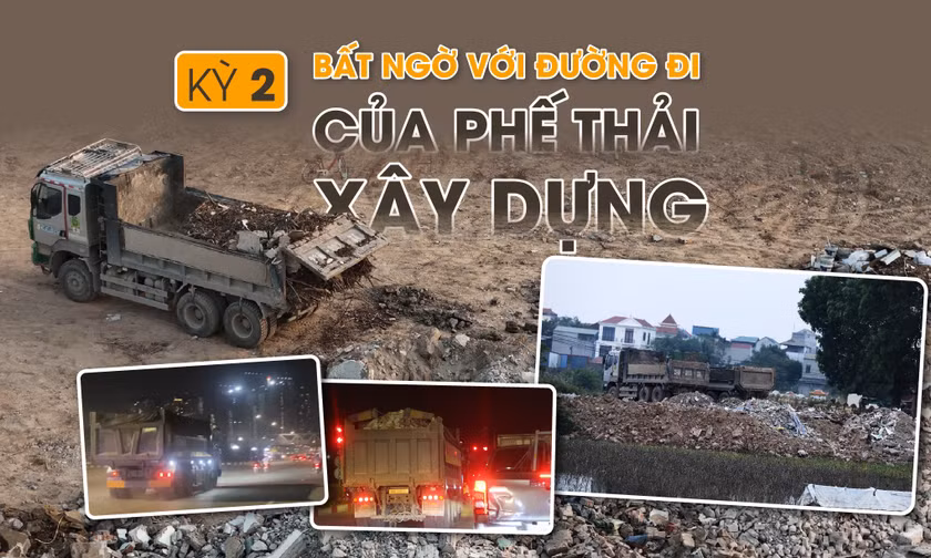  Bất ngờ với đường đi của phế thải xây dựng 