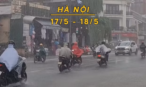 Bản tin Dự báo Thời tiết Hà Nội (17 - 18/5): Mưa lớn gia tăng, nền nhiệt giảm 5 độ C