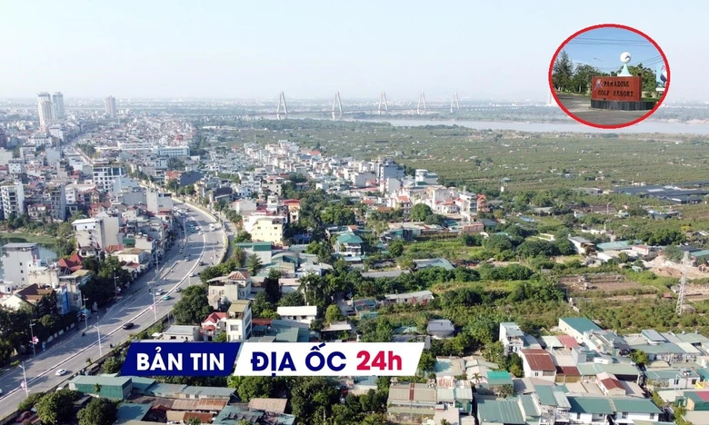 Địa ốc 24H: Nhà đất ngoài đê 'đóng băng' vì lo vướng quy hoạch đại dự án; lộ DN bất động sản nợ thuế 'khủng'