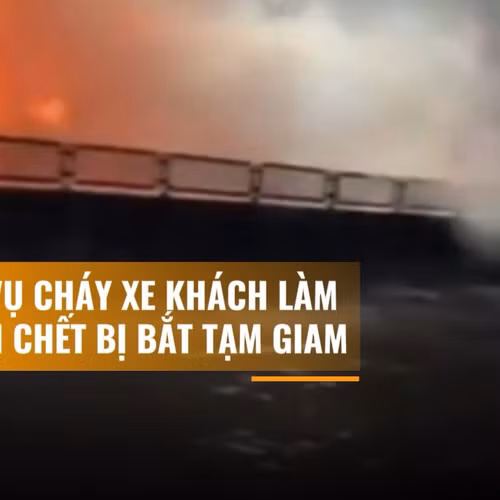 Bắt tài xế vụ cháy xe khách làm 7 người tử vong
