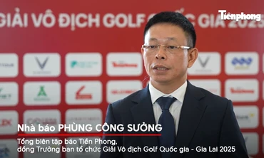 Tinh thần dám đổi mới sẽ đưa Giải Vô địch Golf Quốc gia - Gia Lai 2025 tới cảm xúc mới, tầm cao mới