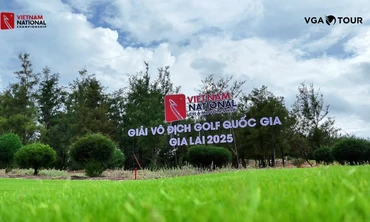 Trải nghiệm mới, thách thức mới chờ đón các golfer của Giải Vô địch Golf Quốc gia - Gia Lai 2025