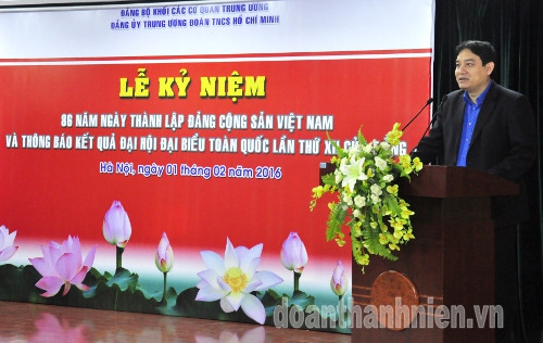 Đồng chí Nguyễn Đắc Vinh - Ủy viên BCH Trung ương Đảng, Bí thư thứ nhất BCH Trung ương Đoàn, Bí thư Đảng ủy Trung ương Đoàn thông báo kết quả Đại hội toàn quốc lần thứ XII của Đảng tới các Đảng bộ, chi bộ trực thuộc. Ảnh: doanthanhnien.vn