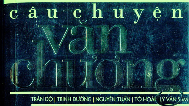 Ra mắt “Câu chuyện văn chương” về cuộc sống nhà văn