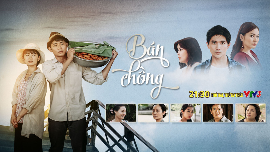 Phim Bán chồng chuẩn bị lên song VTV3