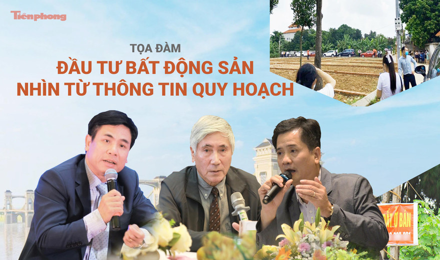 Tọa đàm 'Thị trường bất động sản nhìn từ thông tin quy hoạch'