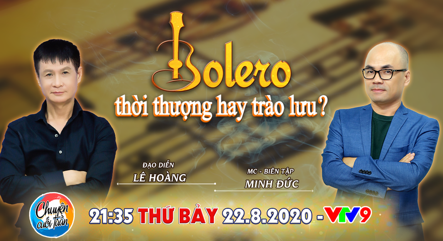 Nhà báo - MC Minh Đức: 'Ca sỹ bây giờ vẫn kiếm cả tỷ đồng nhờ Bolero'