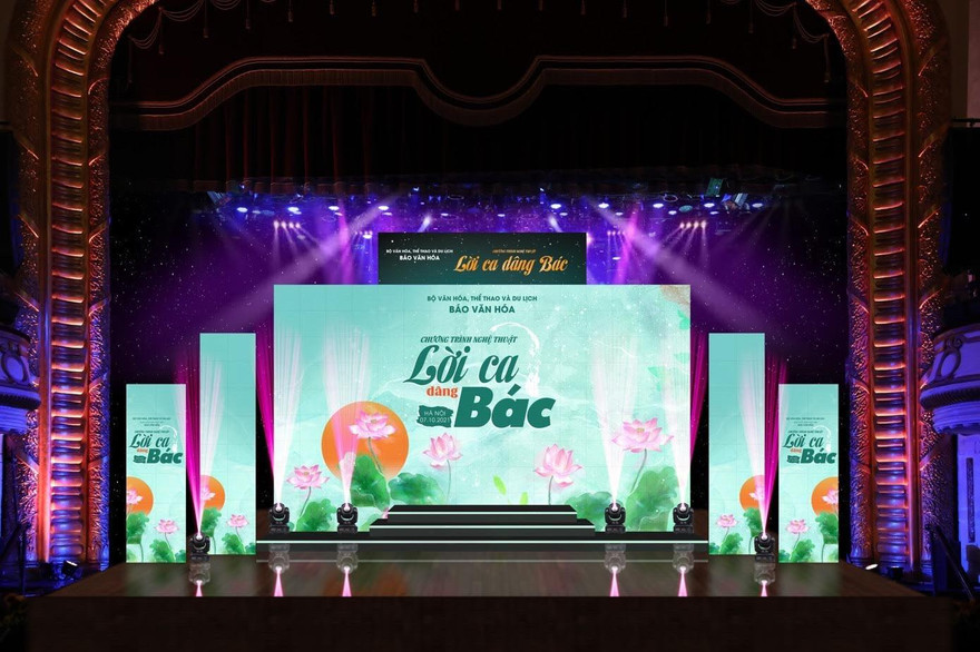 "Lời ca dâng Bác" sẽ diễn ra vào tối 7/10 tại Nhà hát Lớn