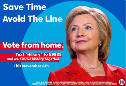 Một mẩu quảng cáo nói rằng mọi người có thể bầu cho Hillary bằng cách nhắn tin.