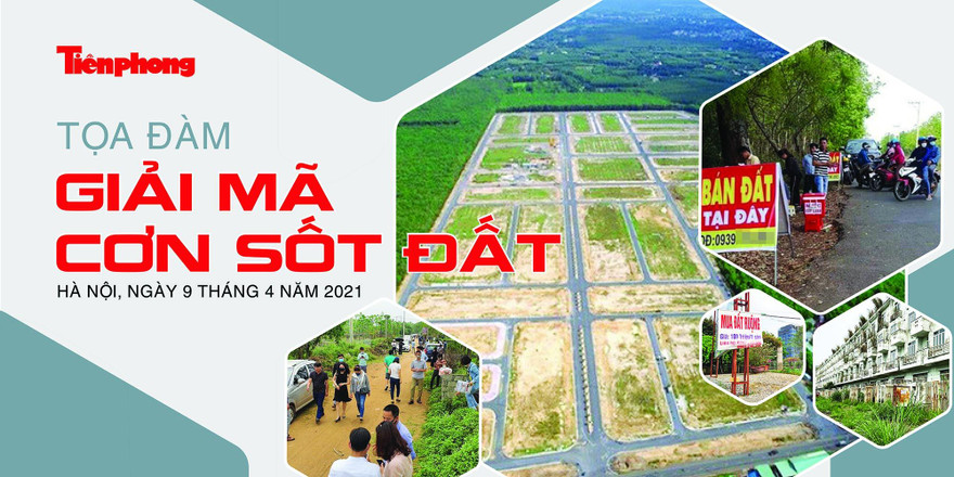 Tọa đàm "Giải mã cơn sốt đất" diễn ra sáng 9/4 tại trụ sở Báo Tiền Phong.