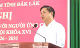 Vướng mắc đất đai kéo dài, cử tri Đắk Lắk mong đại biểu Quốc hội đưa ra nghị trường