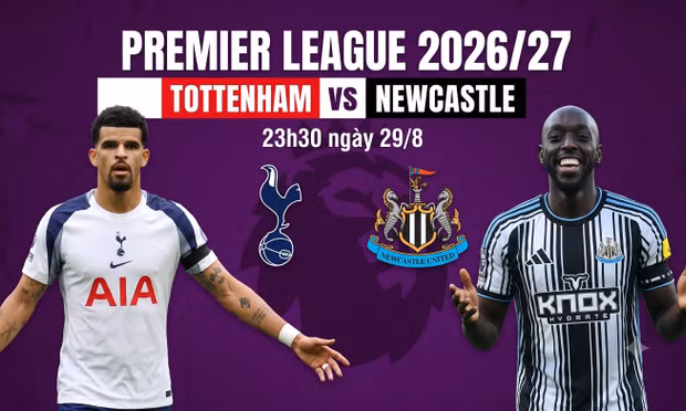 Nhận định Tottenham vs Newcastle, 23h30 ngày 29/8: Những vị khách cứng đầu