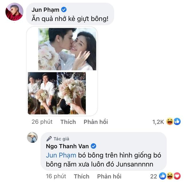Jun Phạm đã vào nhắc nhở "công lao" giật bông đám cưới của mình trước đây. - Ảnh: FBNV.