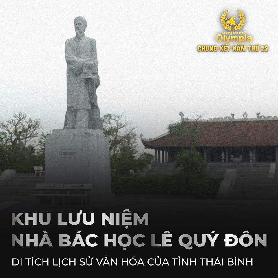Đây là nơi lưu giữ di sản của danh nhân văn hóa Lê Quý Đôn. Ảnh: Fanpage Đường lên đỉnh Olympia Đây là nơi lưu giữ di sản của danh nhân văn hóa Lê Quý Đôn. Ảnh: Fanpage Đường lên đỉnh Olympia