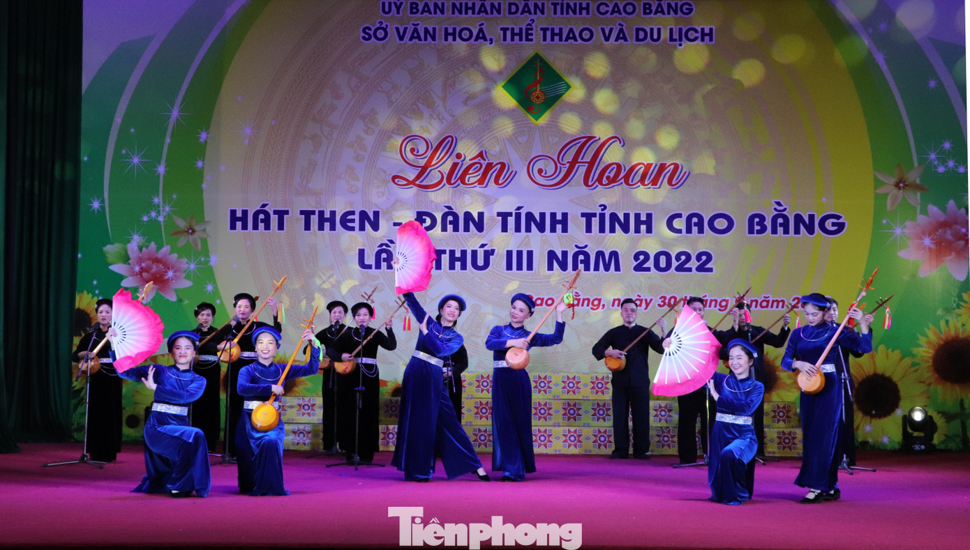 Hát Then, đàn tính được đồng bào các dân tộc Cao Bằng giữ gìn, phát triển nên Liên hoan có đông nghệ nhân, diễn viên quần chúng tham gia -Ảnh: TH