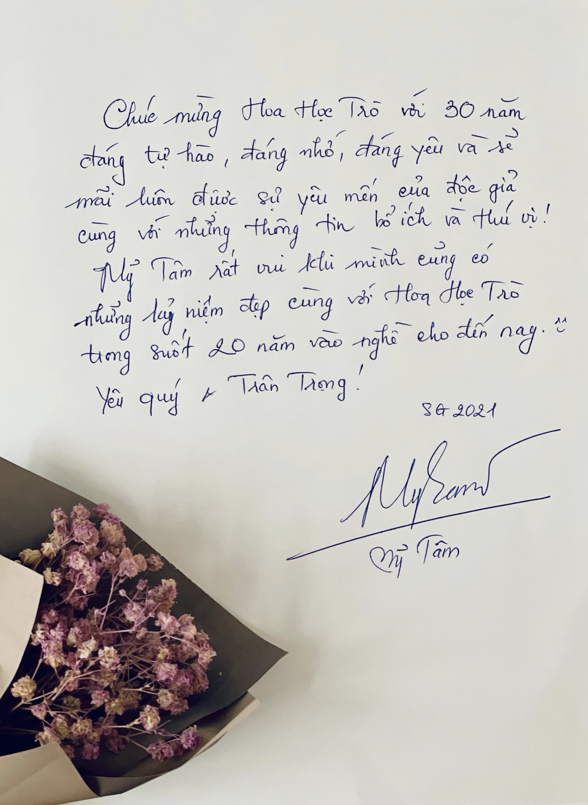 Thư tay được nắn nót của ca sĩ Mỹ Tâm chúc mừng báo Hoa Học Trò tuổi 30. Thư tay được nắn nót của ca sĩ Mỹ Tâm chúc mừng báo Hoa Học Trò tuổi 30.