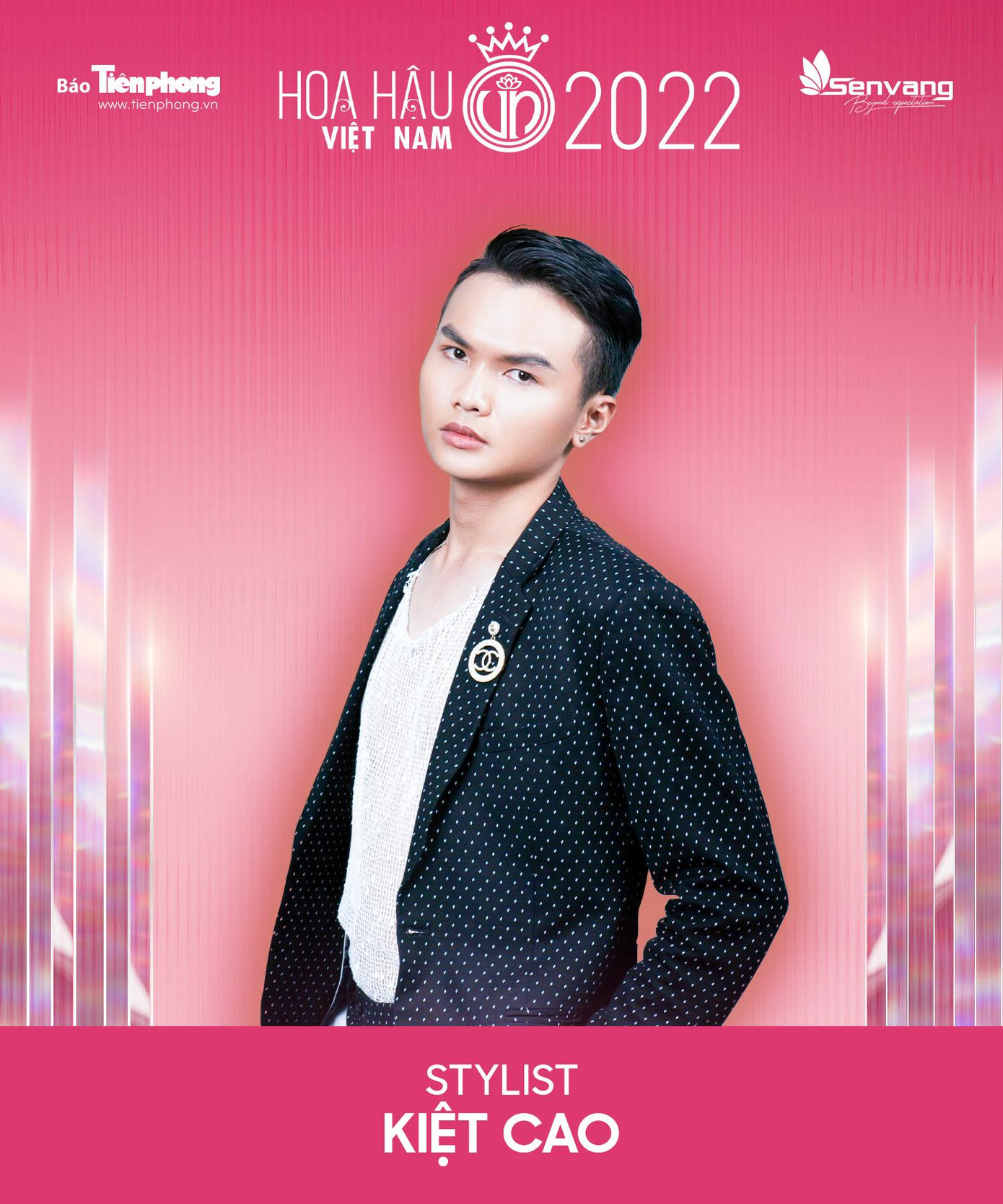 Kiệt Cao là stylist tài năng, được nhiều người biết đến khi làm việc với nhiều người đẹp như Hoa hậu Đỗ Mỹ Linh, Hoa hậu Đỗ Thị Hà, Á hậu Ngọc Thảo, Á hậu Quỳnh Châu… Nhiều năm làm việc với các hoa, á hậu, Kiệt Cao được ủng hộ với vai trò stylist tại Hoa hậu Việt Nam 2022.