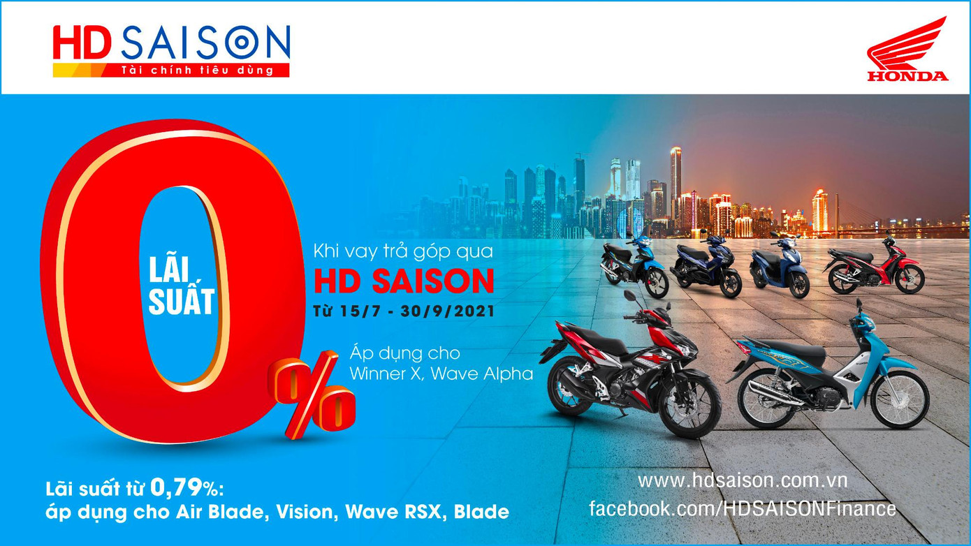 Sở hữu ngay xe mới với gói vay lãi suất 0% từ HD SAISON Sở hữu ngay xe mới với gói vay lãi suất 0% từ HD SAISON