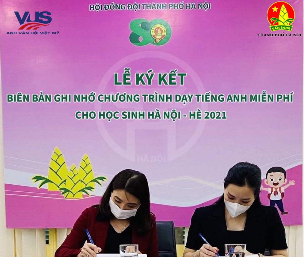 Lễ ký kết biên bản ghi nhớ giữa VUS- Anh văn Hội Việt Mỹ và Hội đồng Đội thành phố Hà Nội
