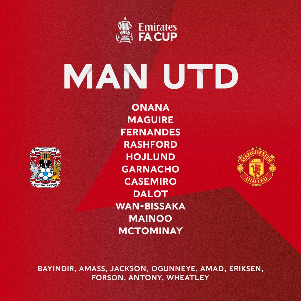 Chật vật thắng Coventry, MU gặp Man City ở chung kết FA Cup ảnh 2 Chật vật thắng Coventry, MU gặp Man City ở chung kết FA Cup ảnh 2