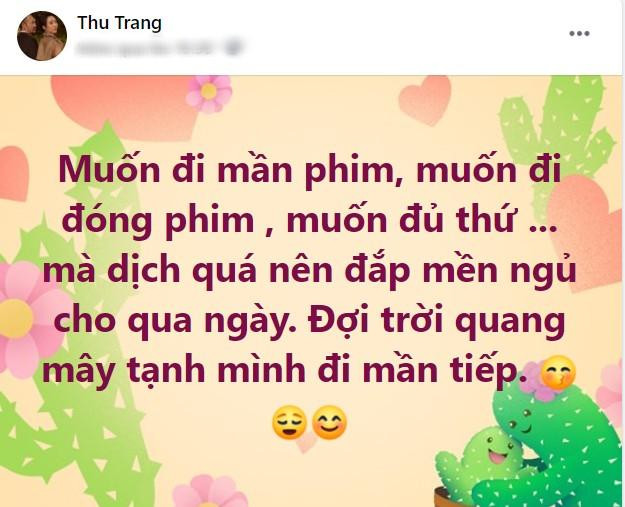 Dù buồn vì không thể thực hiện công việc theo đúng dự định nhưng Thu Trang vẫn rất lạc quan, chờ ngày dịch được kiểm soát. Dù buồn vì không thể thực hiện công việc theo đúng dự định nhưng Thu Trang vẫn rất lạc quan, chờ ngày dịch được kiểm soát.