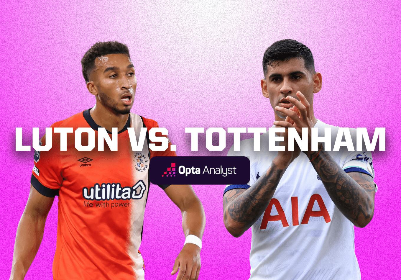 Luton khó cản đà thắng của Tottenham