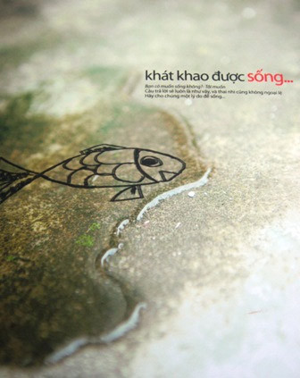 Hình ảnh vùng vẫy của một con cá khi bị đem ra khỏi nước được Tâm lựa chọn để nói lên khát vọng sống của thai nhi. Ảnh: Hoài Nam